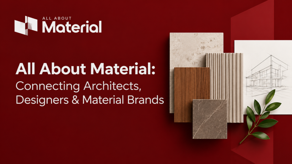 All About Material connecting architects, interior designers and material brands through architectural and interior design product discovery.